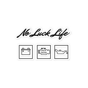 NoLuck Life Sticker