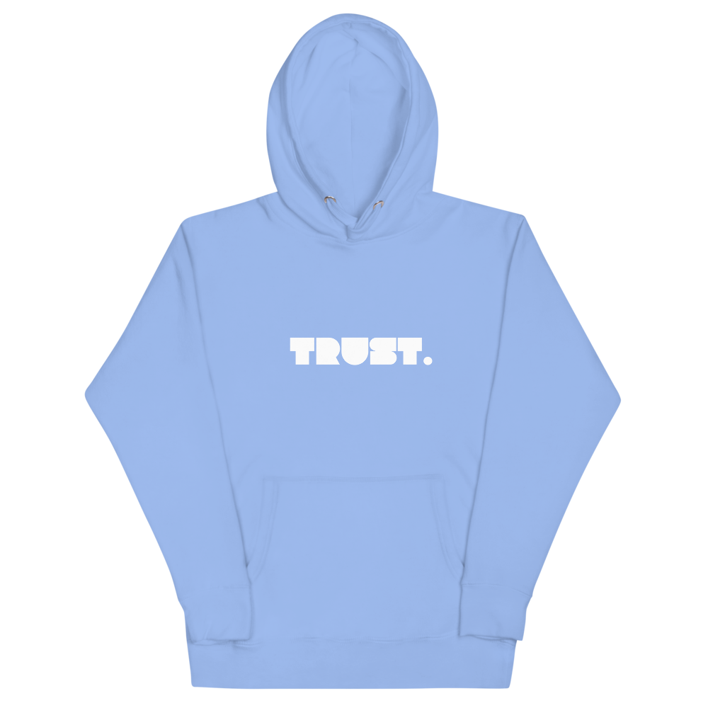 TRUST Hoodie