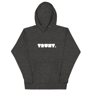 TRUST Hoodie