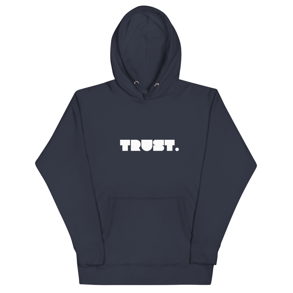 TRUST Hoodie