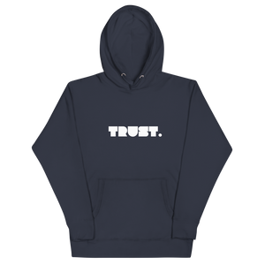 TRUST Hoodie