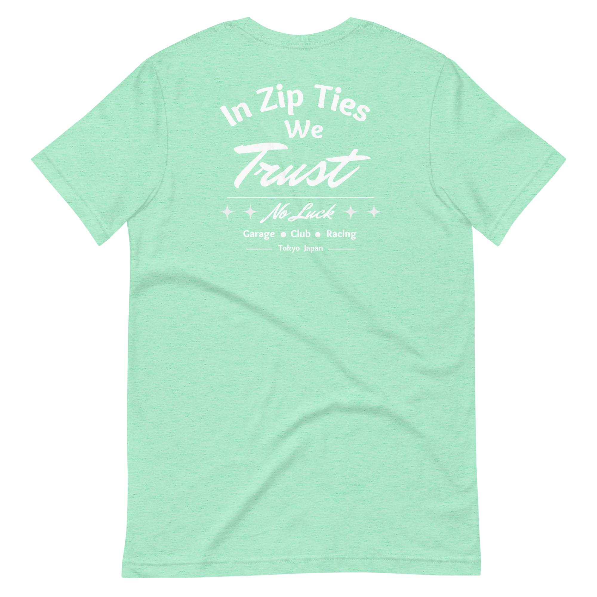 In Zip Ties We Trust - No Luck Race Tee