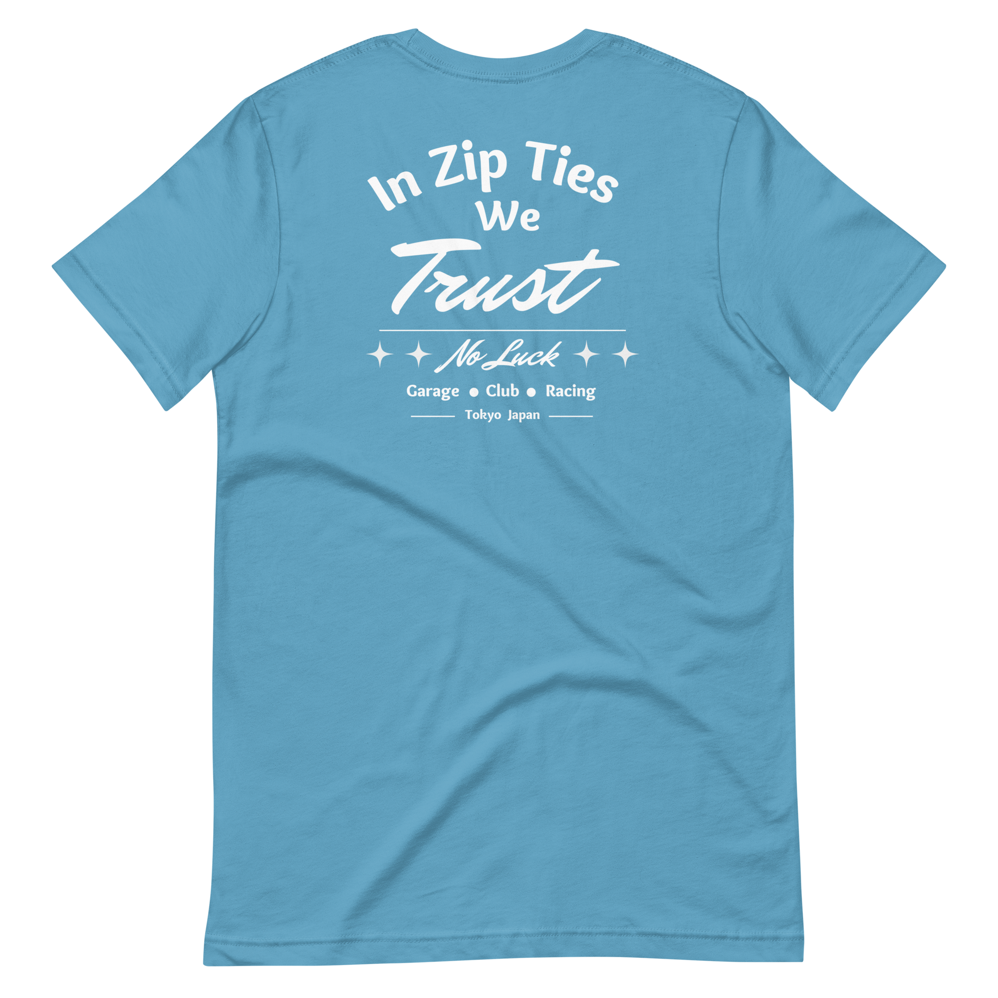 In Zip Ties We Trust - No Luck Race Tee