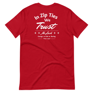 In Zip Ties We Trust - No Luck Race Tee