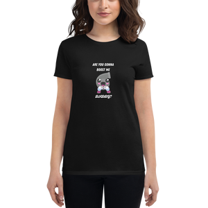 Boost Me Series- Are you gonna Women's short sleeve