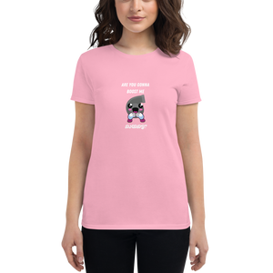 Boost Me Series- Are you gonna Women's short sleeve