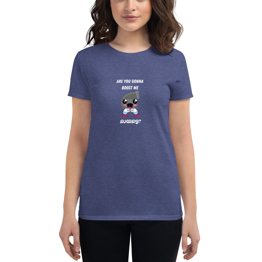 Boost Me Series- Are you gonna Women's short sleeve