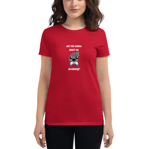 Boost Me Series- Are you gonna Women's short sleeve